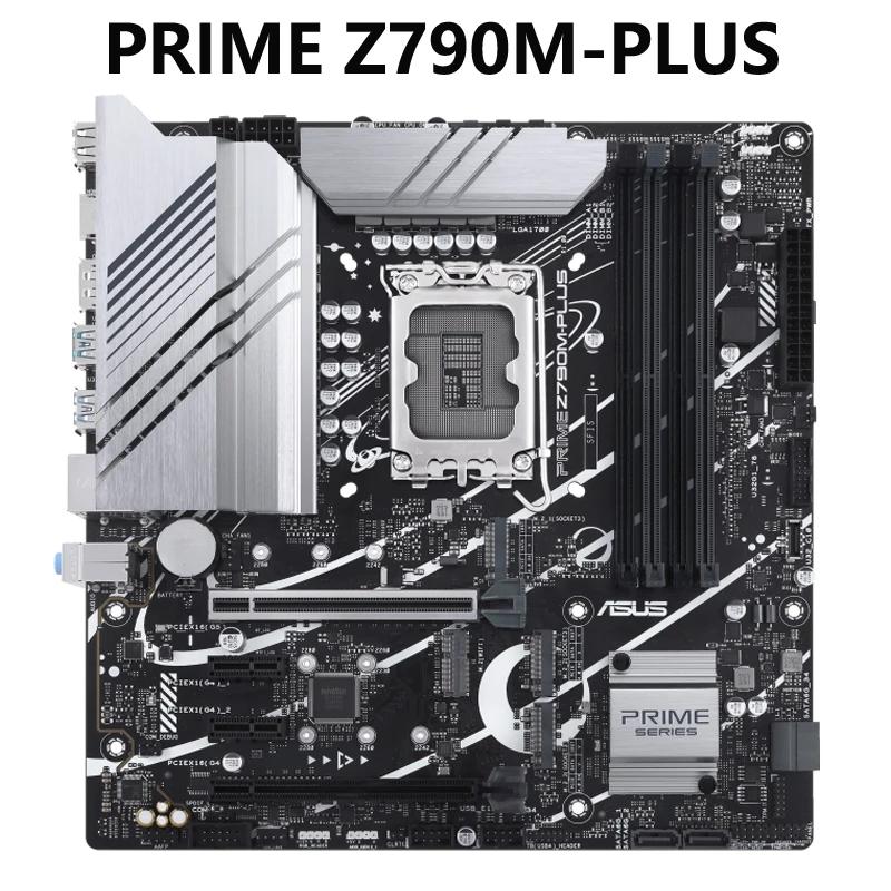 ASUS PRIME Z790M-PLUS LGA 1700  12   13  ũATX , PCIe 5.0, 3xM.2 , 10 + 1 DrMOS,DDR5,1Gb LAN, DP,USB3